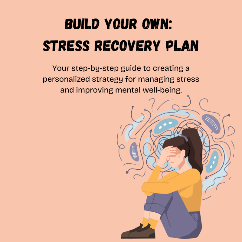 Build Your Own Stress Recovery Plan
